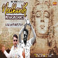 Neelkanth Pe Nagin Dance Sonu Garanpuria New Bhole Baba Dak Kawad Song 2022 By Pawan Pilania Poster